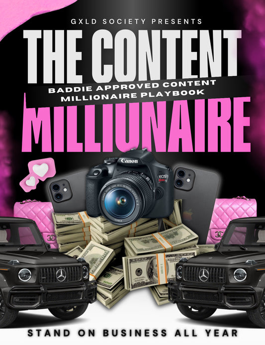 The Content Millionaire: Baddie Approved Content Millionaire PlayBook