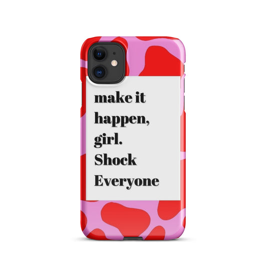 Make It Happen - iPhone Case