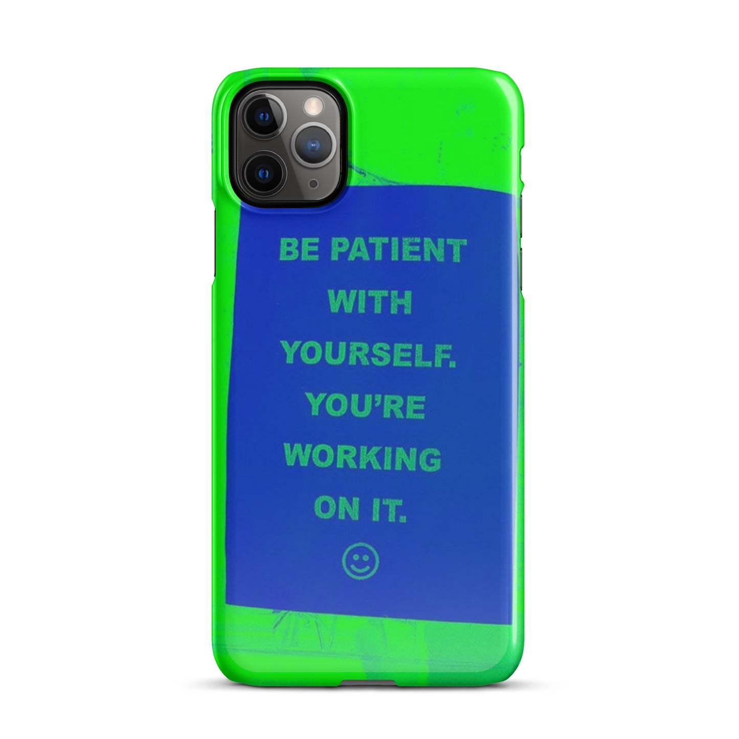 Be Patient - iPhone Case