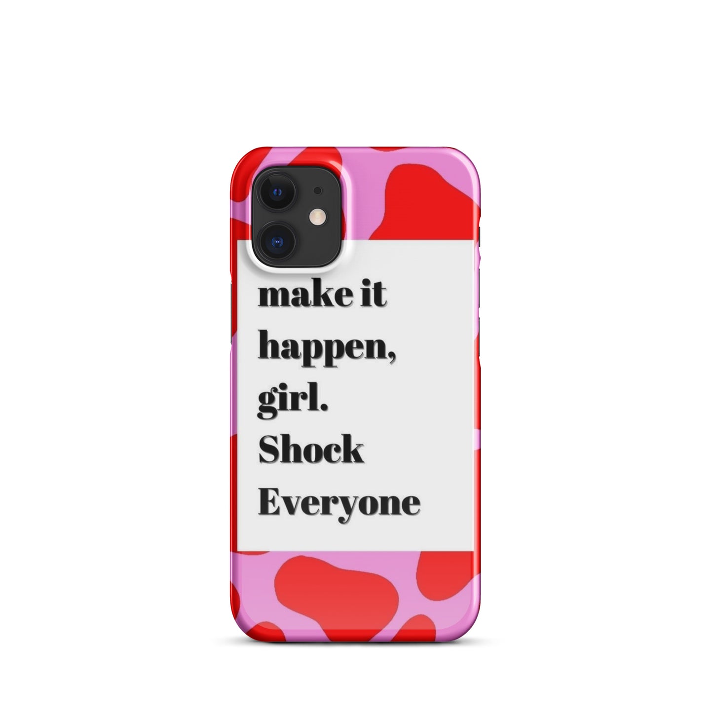 Make It Happen - iPhone Case