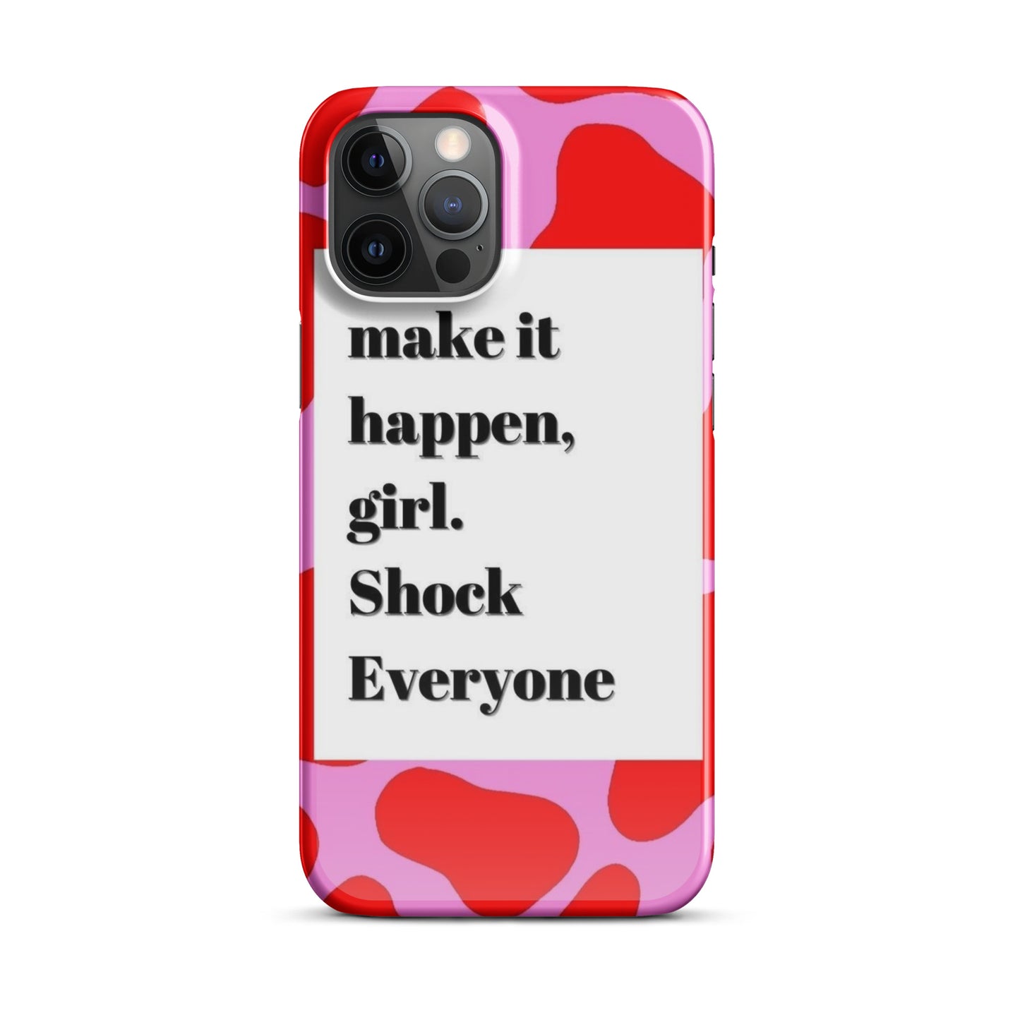 Make It Happen - iPhone Case