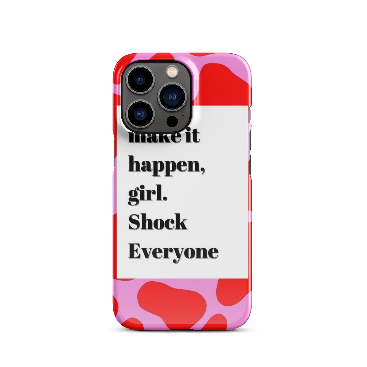 Make It Happen - iPhone Case