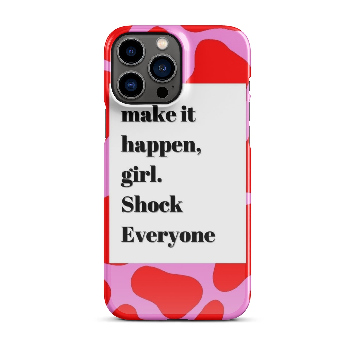 Make It Happen - iPhone Case