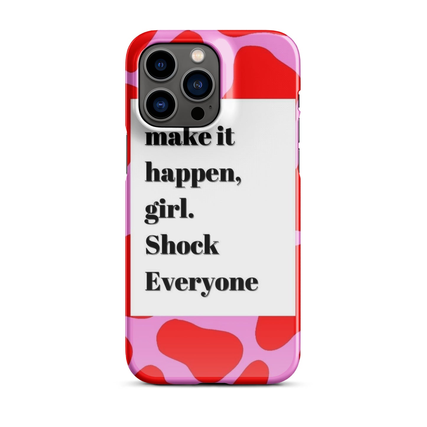 Make It Happen - iPhone Case