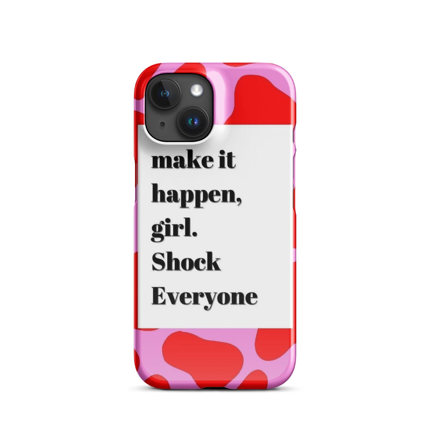 Make It Happen - iPhone Case